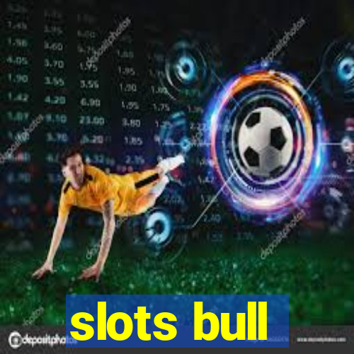 slots bull